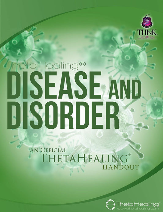 Buchcover mit grünem Titel „DISEASE AND DISORDER“, ThetaHealing-Handout