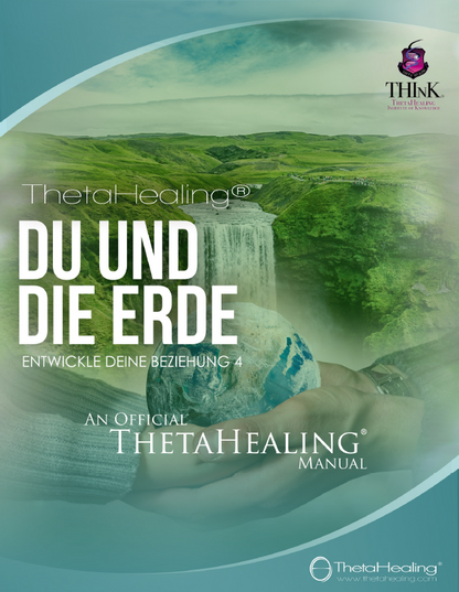 Handbuchcover „DU UND DIE ERDE“ (Theta Healing), offizielles Manual
