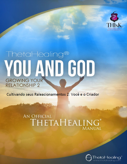 ThetaHealing® Handbuch: You and God (Vínculos 2), offizielles Manual