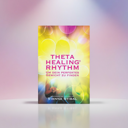Aufgestelltes Buch mit „ThetaHealing RHYTHM“ und Autorin Vianna Stibal