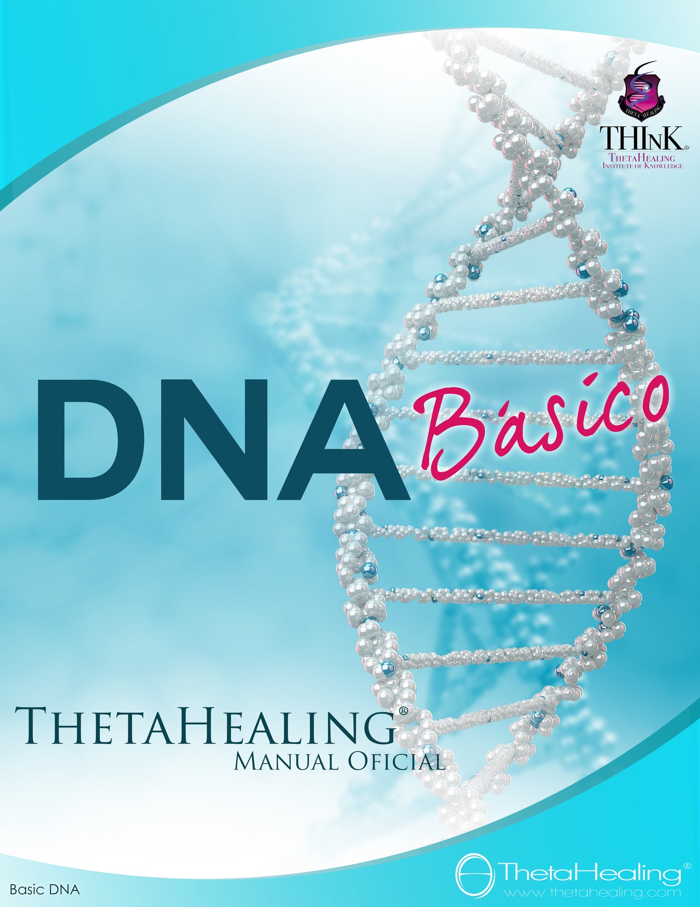 Basic DNA Handbook for Practitioners (minimum 5 copies)