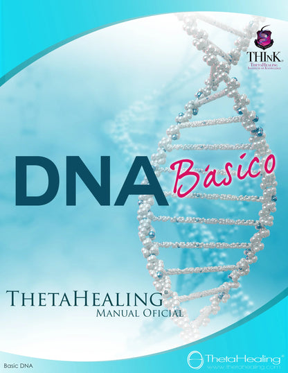 Handbuchcover mit DNA-Doppelhelix, „DNA Basic“ Titel und ThetaHealing Manual
