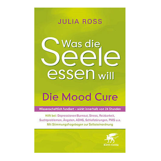 What the soul wants to eat - The Mood Cure (German)