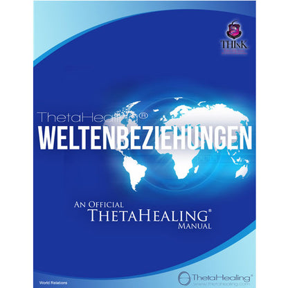 Handbuch Weltenbeziehungen: blauer Einband mit Weltkarte und ThetaHealing-Logo
