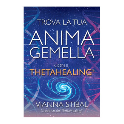 Buchcover mit großem Schriftzug „ANIMA GEMELLA“ und ThetaHealing; Vianna Stibal