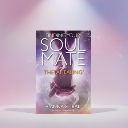 Buchcover „Finding Your Soul Mate“ mit ThetaHealing® von VIANNA STIBAL